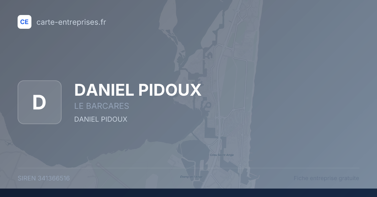 DANIEL PIDOUX — 341366516 — fiche entreprise
