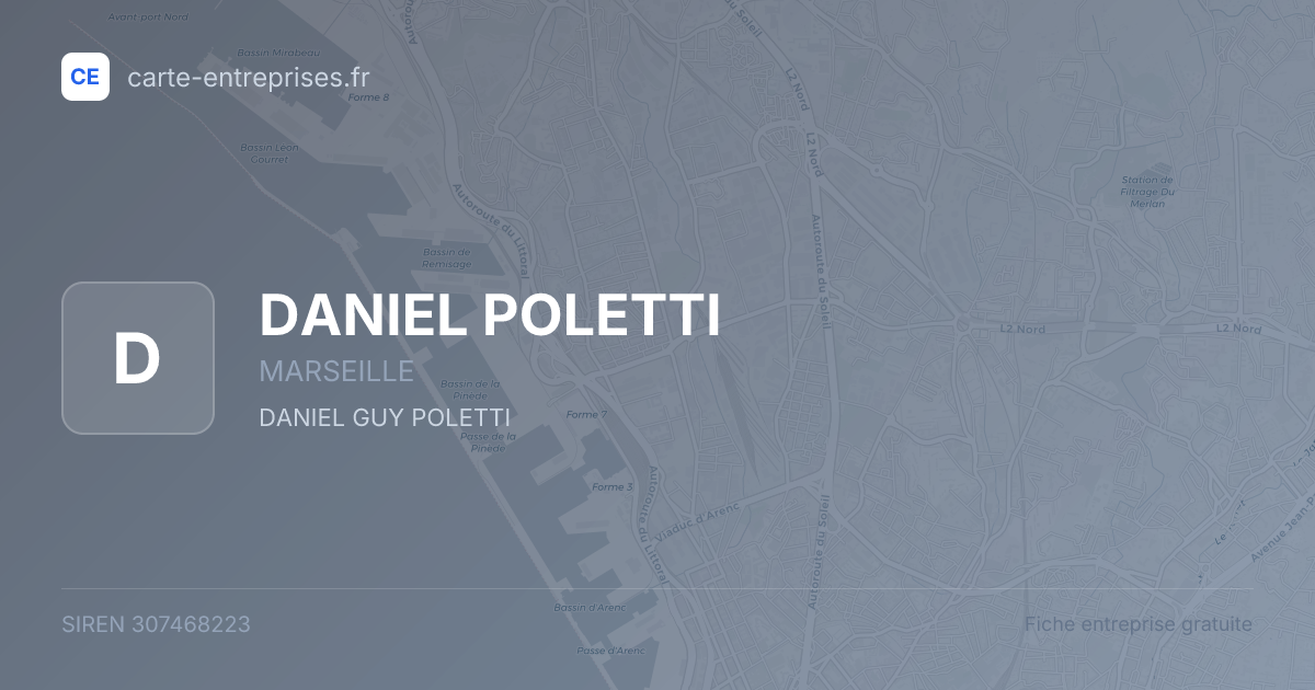 DANIEL POLETTI — 307468223 — fiche entreprise