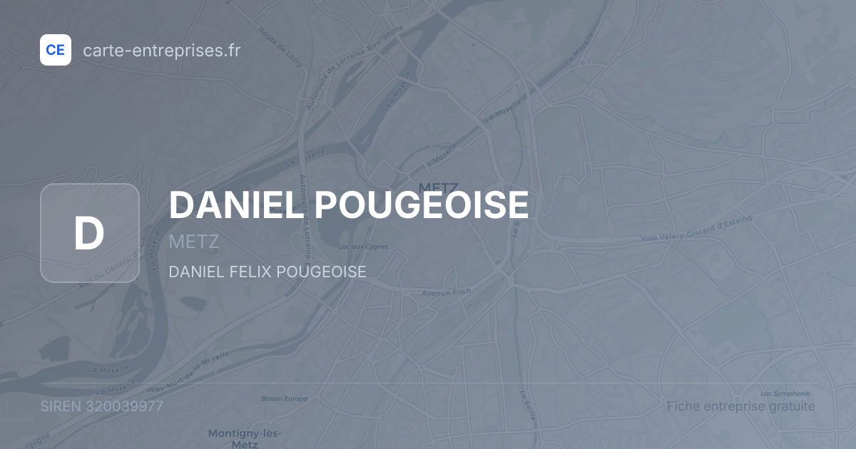 DANIEL POUGEOISE — 320039977 — fiche entreprise
