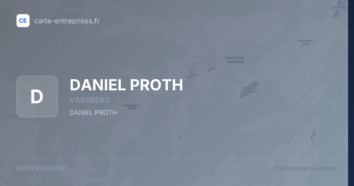 DANIEL PROTH — 452202062 — fiche entreprise