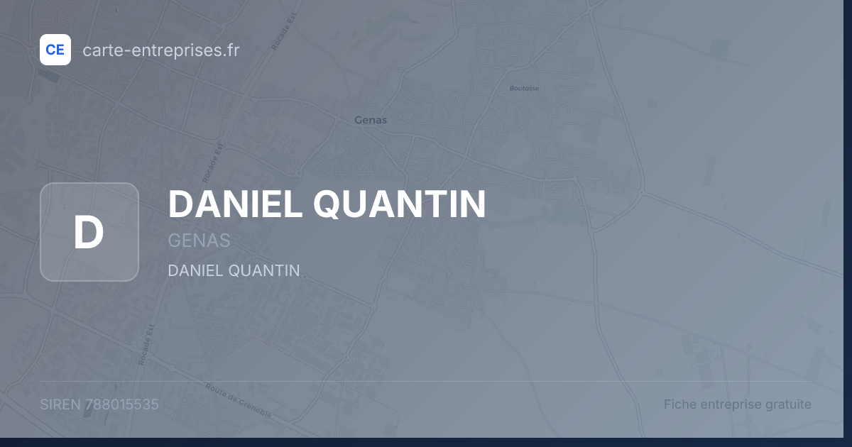 DANIEL QUANTIN — 788015535 — fiche entreprise