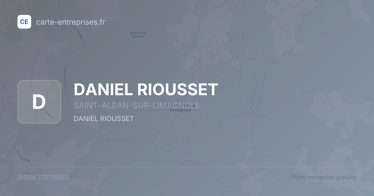 DANIEL RIOUSSET — 776118853 — fiche entreprise