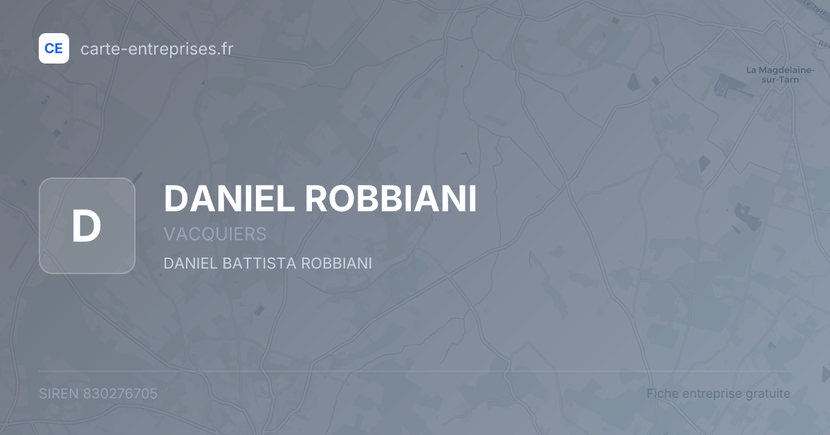 DANIEL ROBBIANI — 830276705 — fiche entreprise