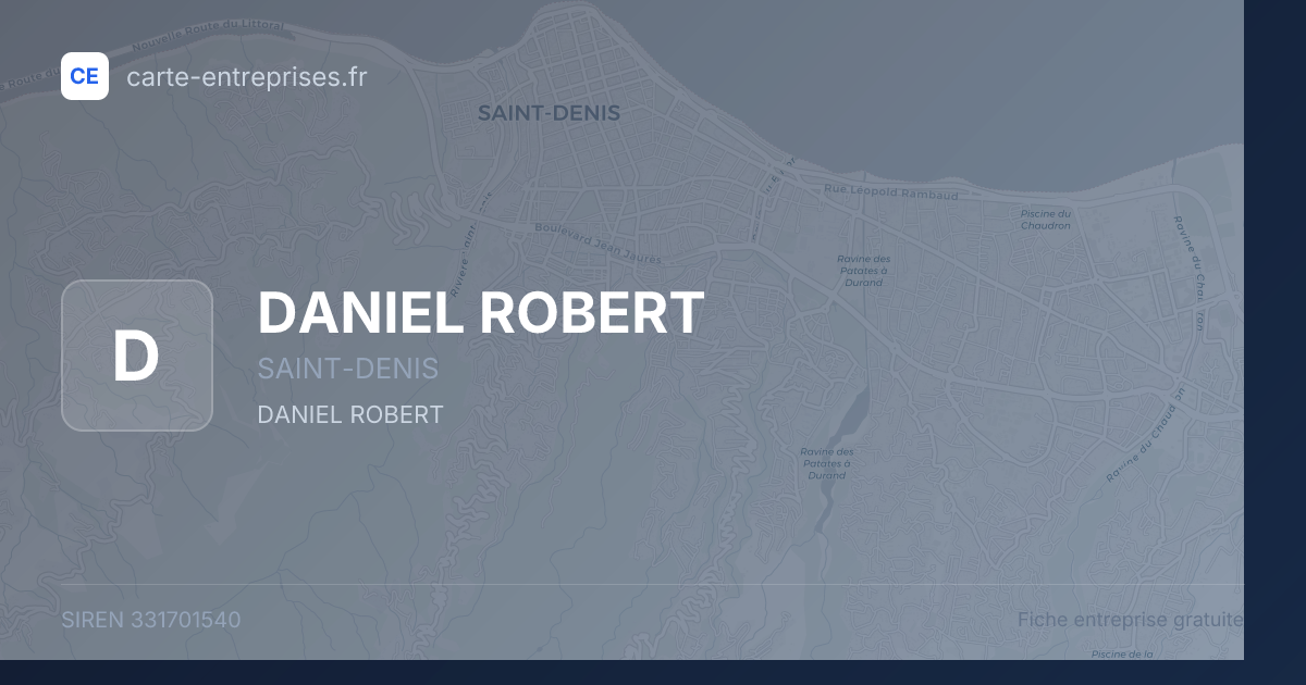 DANIEL ROBERT — 331701540 — fiche entreprise