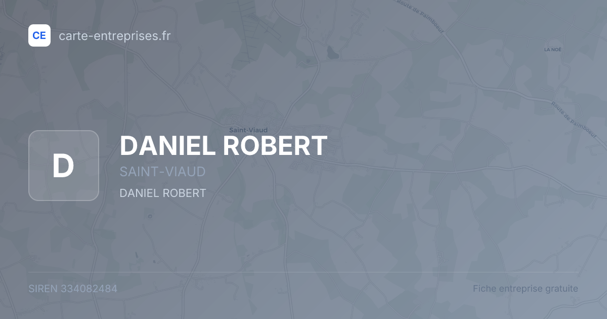 DANIEL ROBERT — 334082484 — fiche entreprise