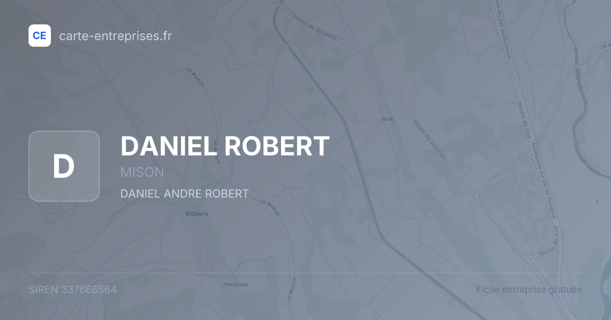 DANIEL ROBERT — 337666564 — fiche entreprise