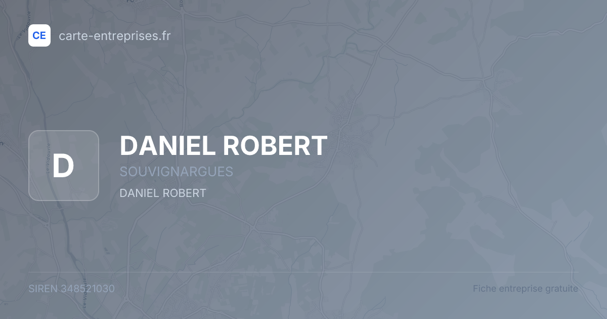 DANIEL ROBERT — 348521030 — fiche entreprise