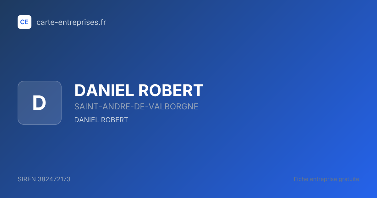 DANIEL ROBERT — 382472173 — fiche entreprise