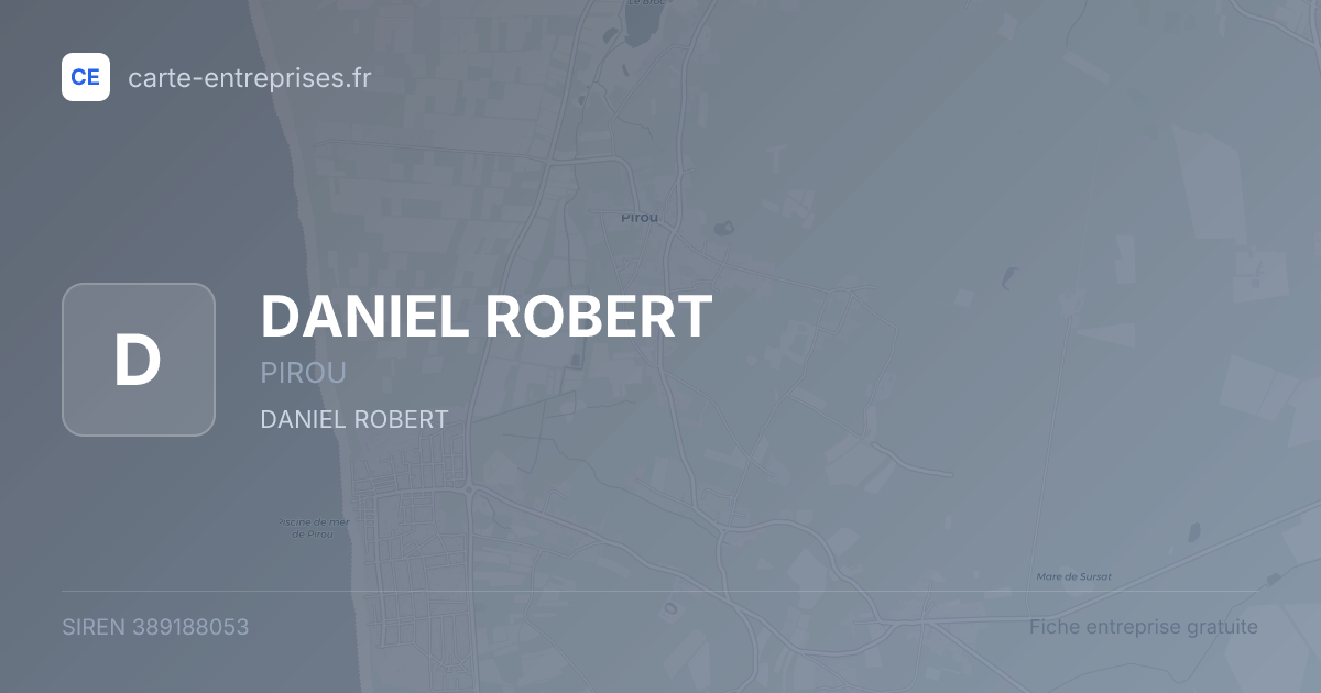 DANIEL ROBERT — 389188053 — fiche entreprise
