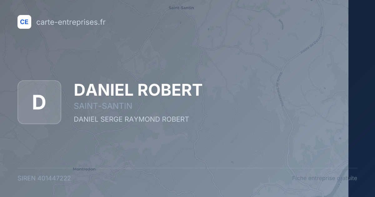 DANIEL ROBERT — 401447222 — fiche entreprise