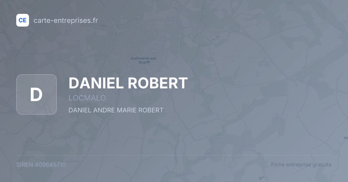 DANIEL ROBERT — 409645710 — fiche entreprise