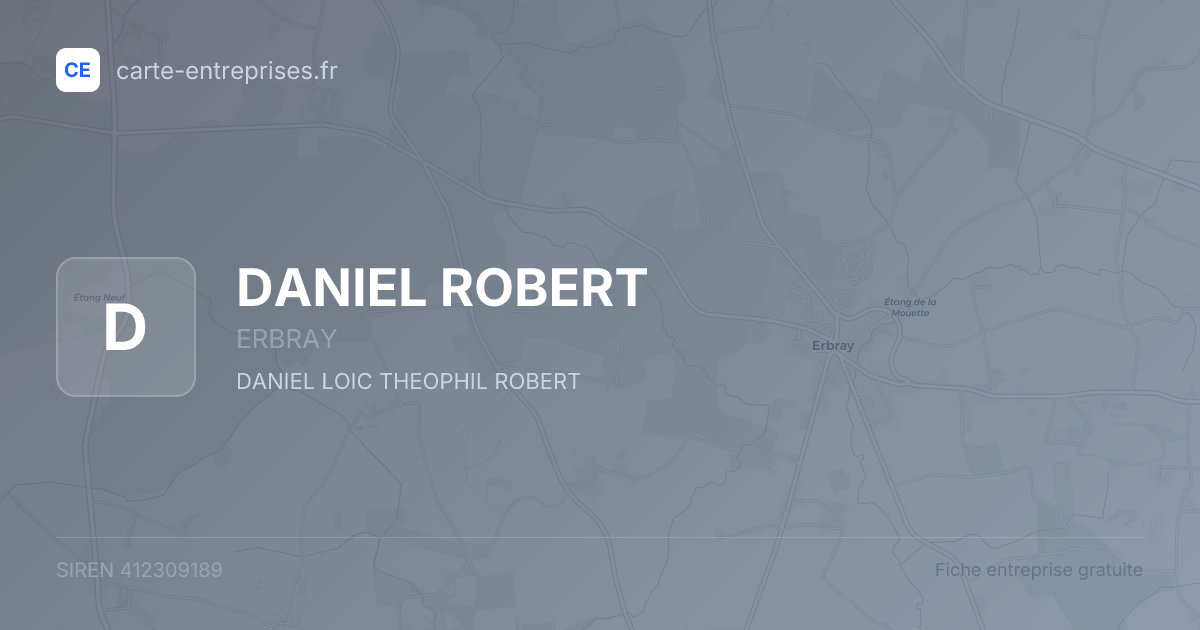 DANIEL ROBERT — 412309189 — fiche entreprise
