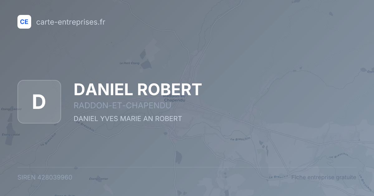 DANIEL ROBERT — 428039960 — fiche entreprise