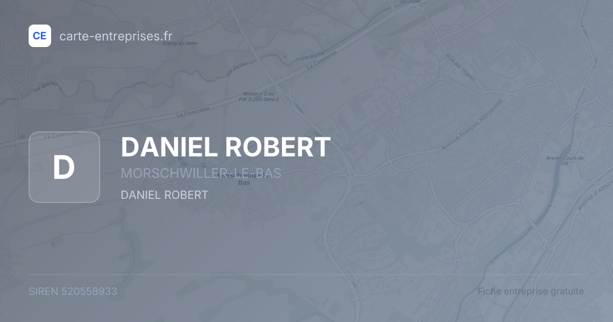DANIEL ROBERT — 520558933 — fiche entreprise