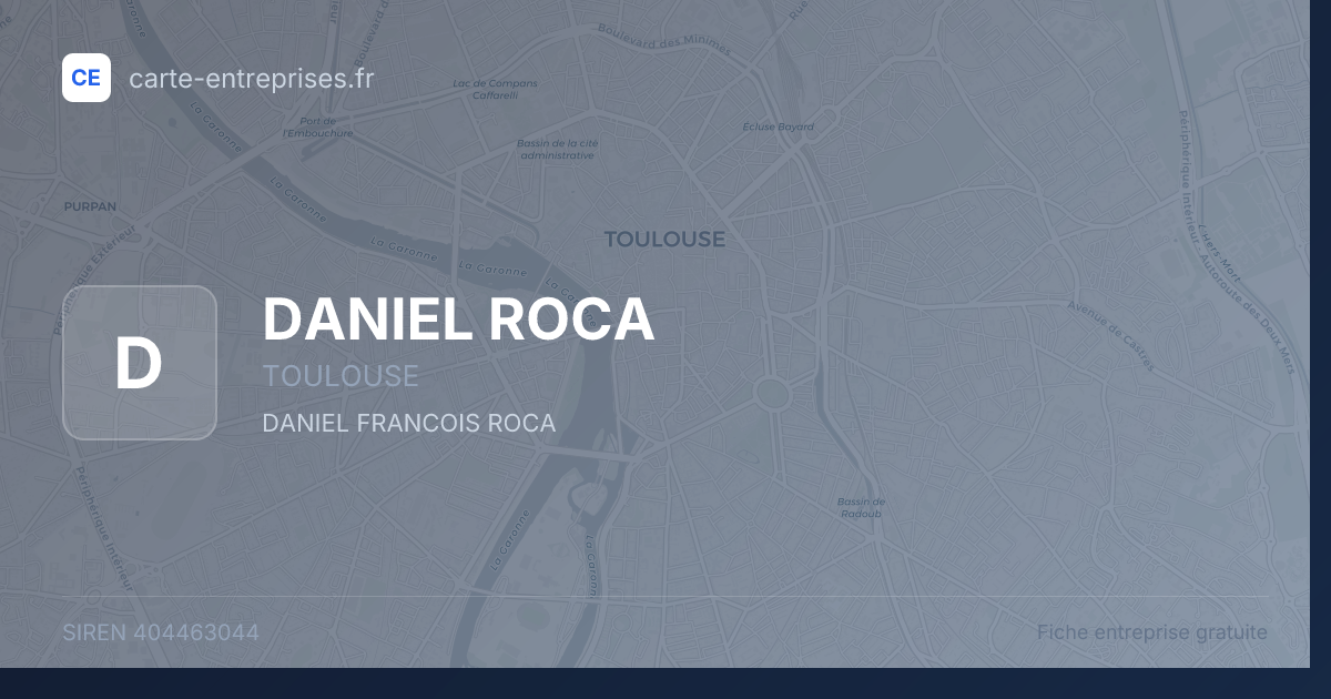 DANIEL ROCA — 404463044 — fiche entreprise