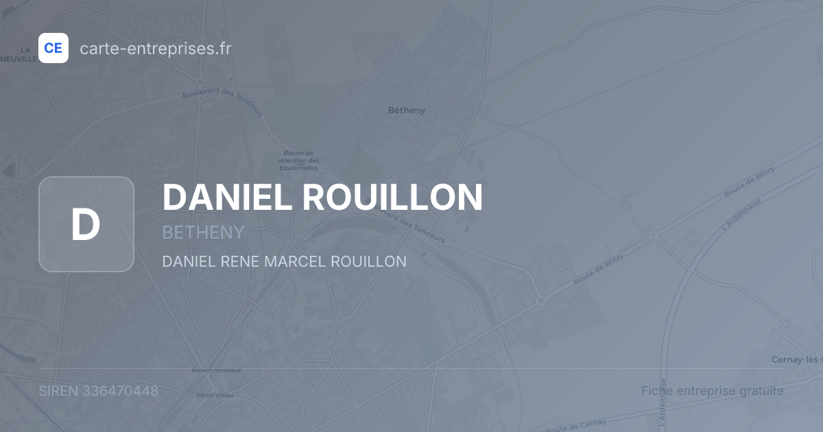 DANIEL ROUILLON — 336470448 — fiche entreprise