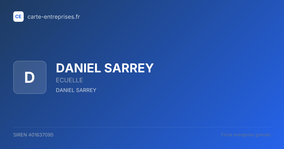 DANIEL SARREY — 401637095 — fiche entreprise