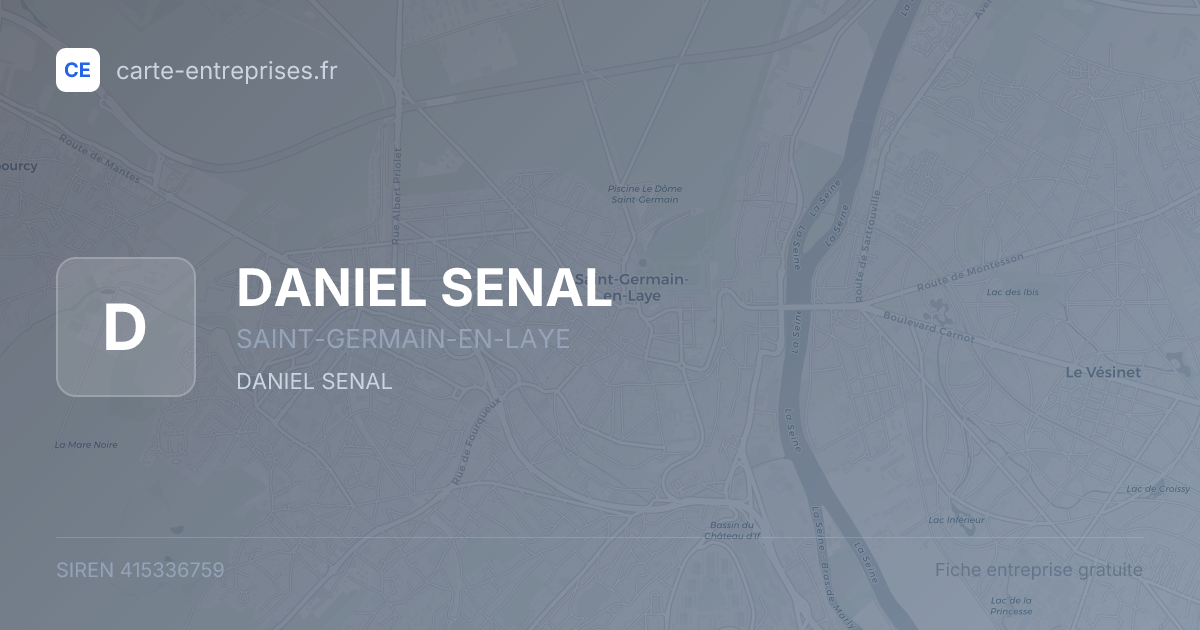 DANIEL SENAL — 415336759 — fiche entreprise