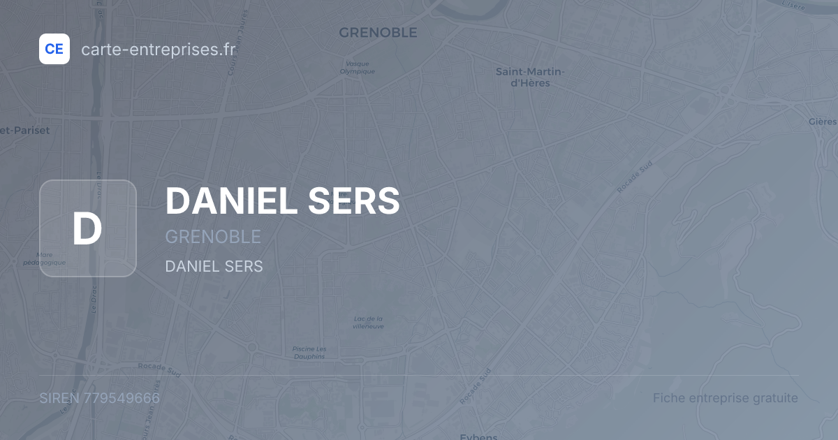 DANIEL SERS — 779549666 — fiche entreprise