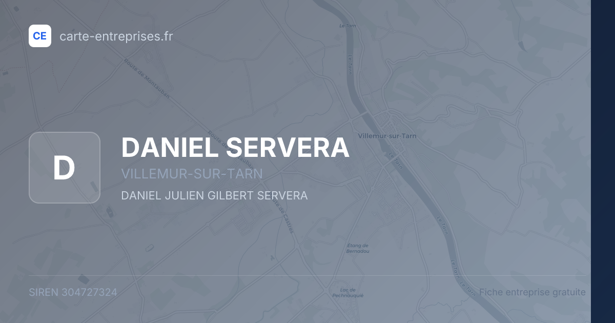 DANIEL SERVERA — 304727324 — fiche entreprise
