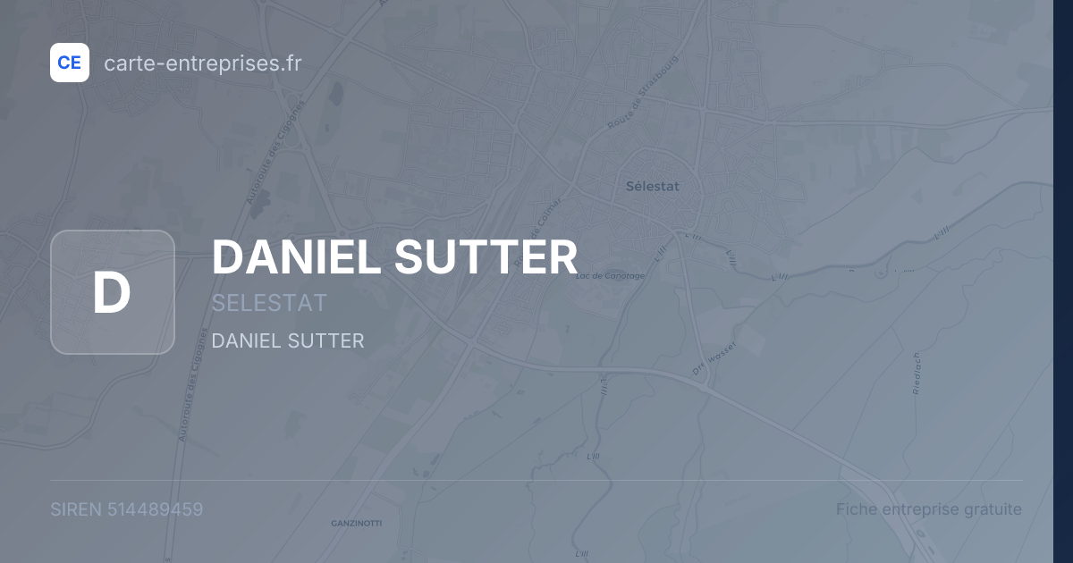 DANIEL SUTTER — 514489459 — fiche entreprise