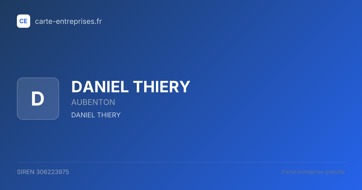 DANIEL THIERY — 306223975 — fiche entreprise