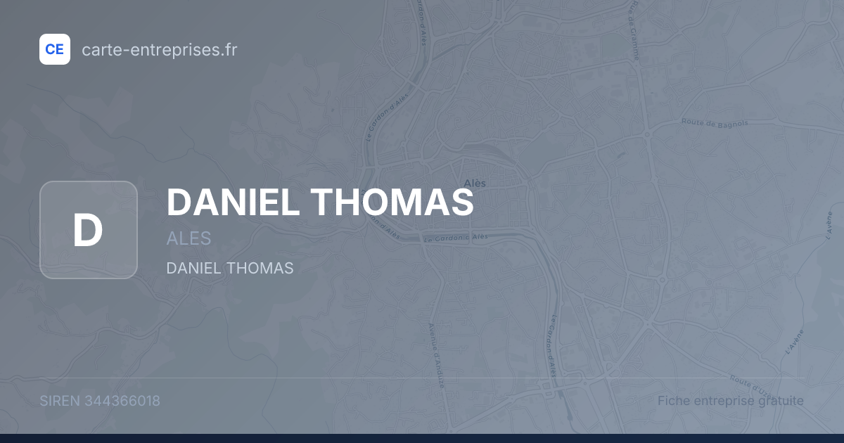 DANIEL THOMAS — 344366018 — fiche entreprise