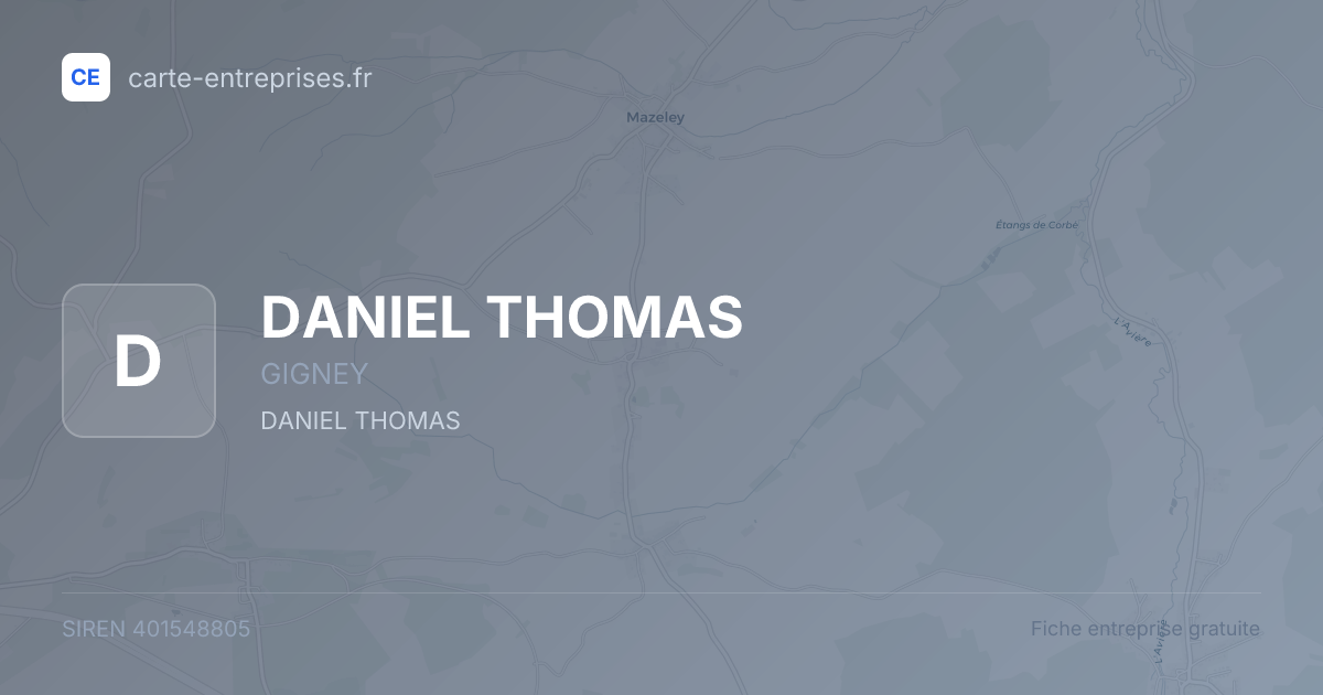 DANIEL THOMAS — 401548805 — fiche entreprise