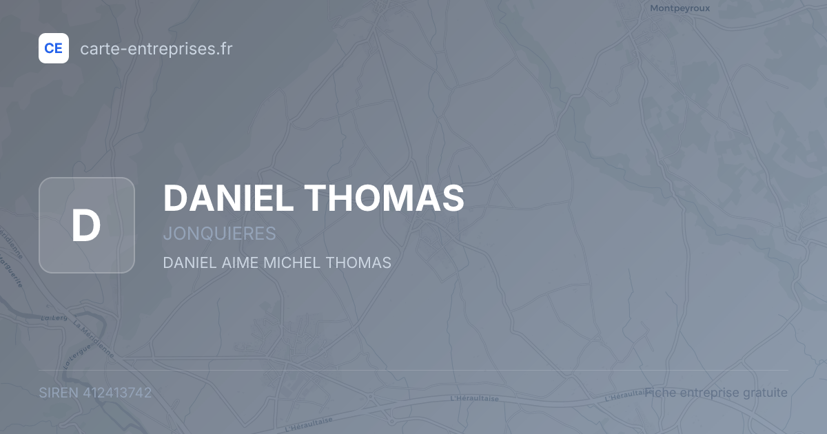 DANIEL THOMAS — 412413742 — fiche entreprise
