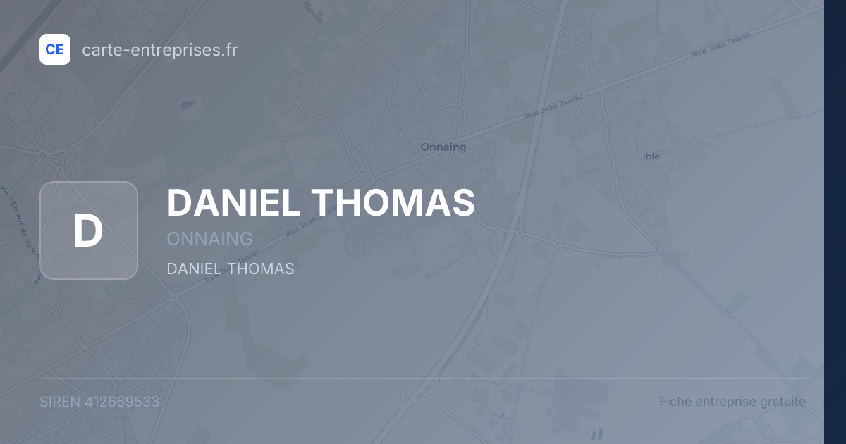 DANIEL THOMAS — 412669533 — fiche entreprise