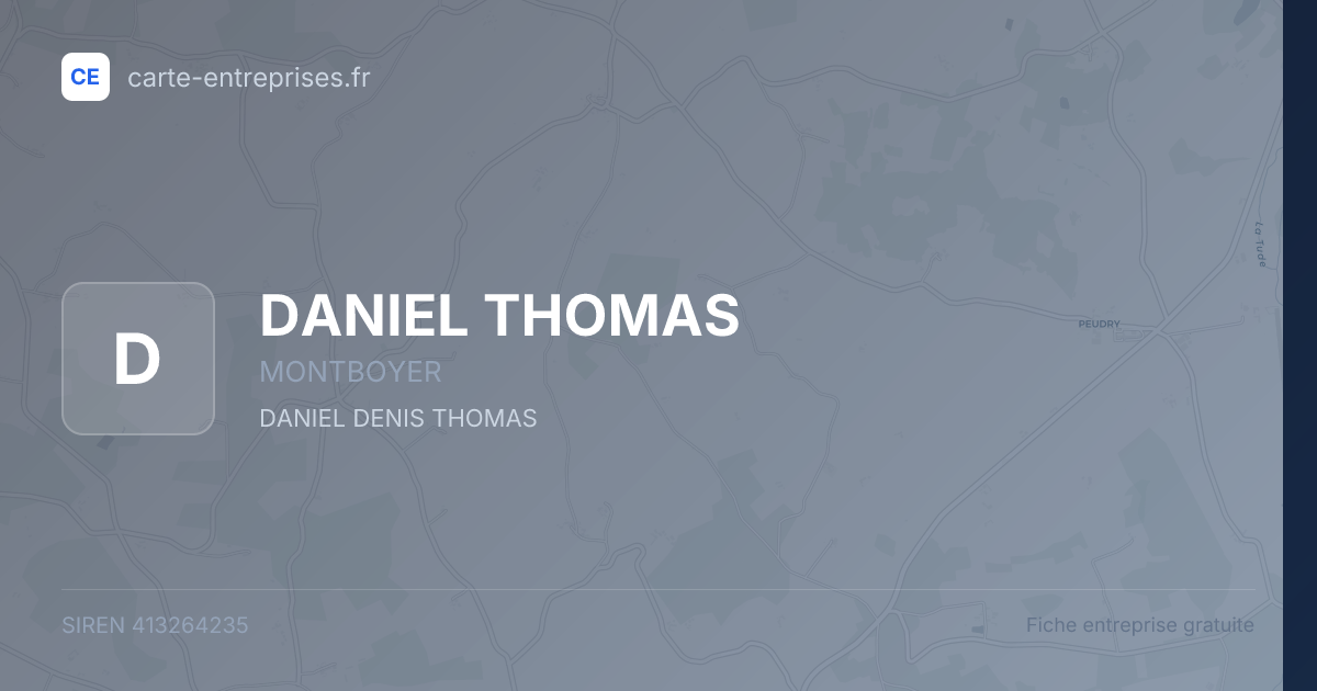 DANIEL THOMAS — 413264235 — fiche entreprise