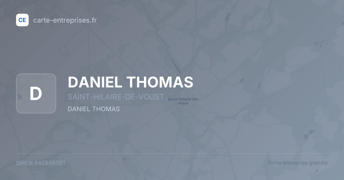 DANIEL THOMAS — 545945081 — fiche entreprise