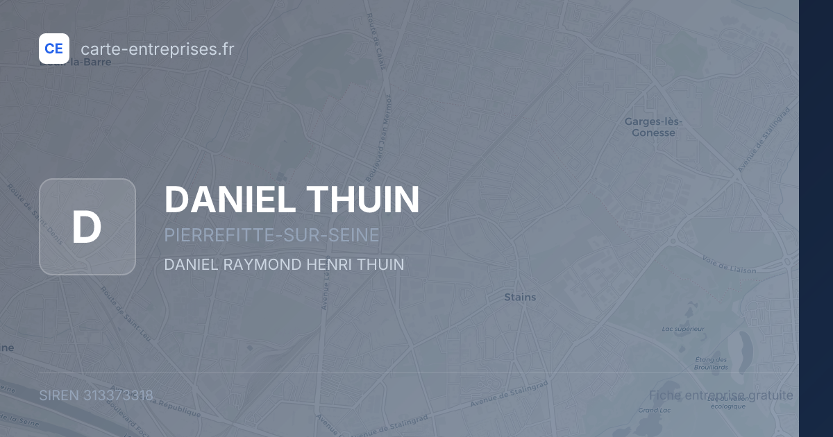 DANIEL THUIN — 313373318 — fiche entreprise