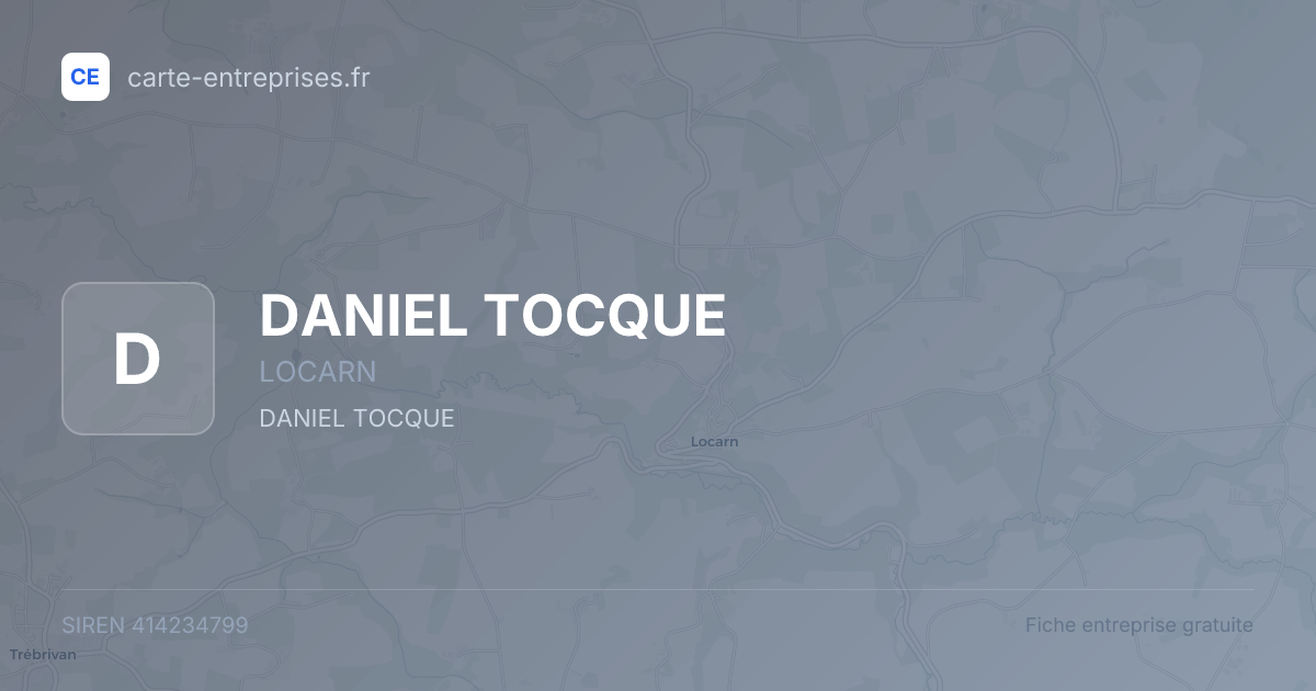 DANIEL TOCQUE — 414234799 — fiche entreprise