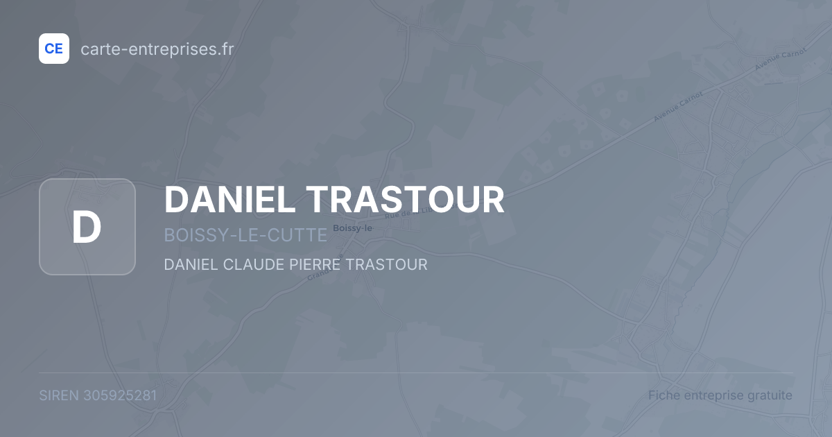 DANIEL TRASTOUR — 305925281 — fiche entreprise