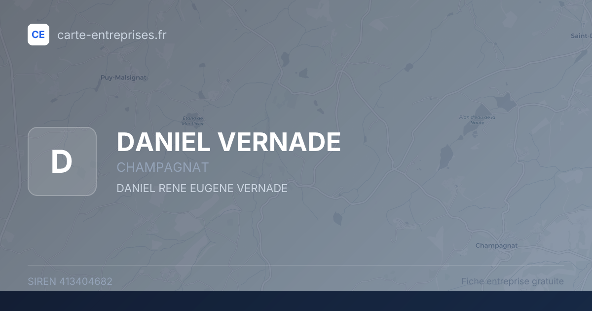 DANIEL VERNADE — 413404682 — fiche entreprise