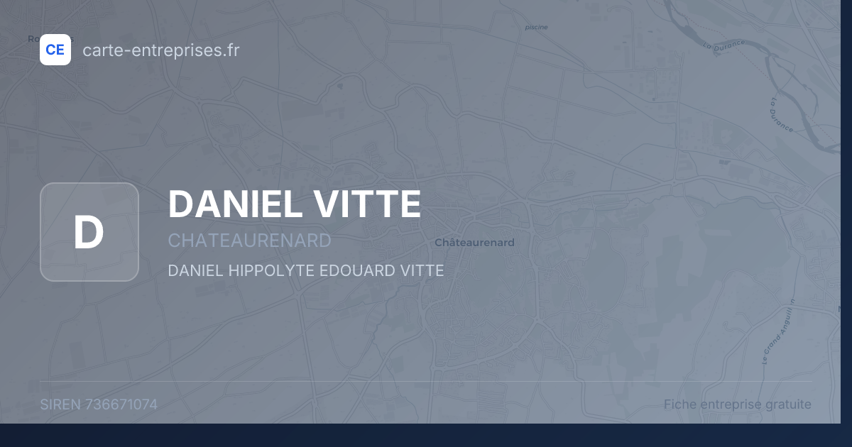 DANIEL VITTE — 736671074 — fiche entreprise