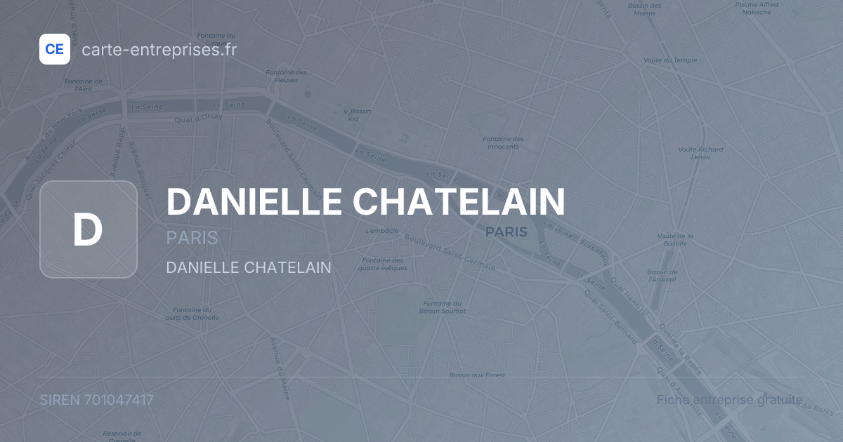 DANIELLE CHATELAIN — 701047417 — fiche entreprise