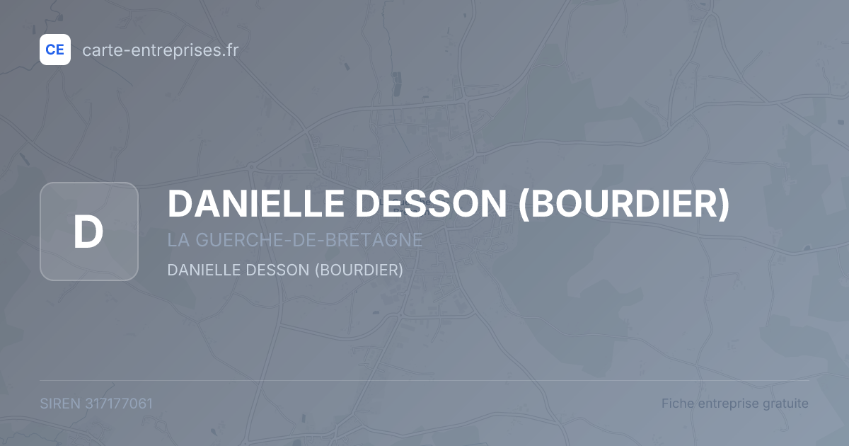 DANIELLE DESSON (BOURDIER) — 317177061 — fiche entreprise
