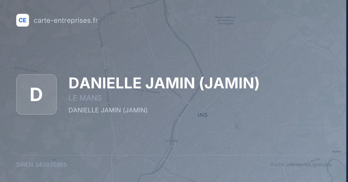 DANIELLE JAMIN (JAMIN) — 340935865 — fiche entreprise