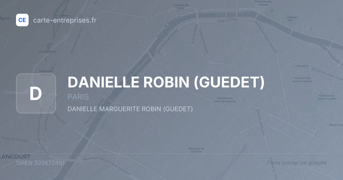DANIELLE ROBIN (GUEDET) — 325672491 — fiche entreprise