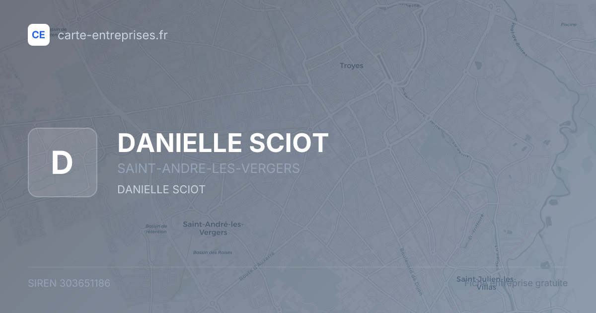 DANIELLE SCIOT — 303651186 — fiche entreprise