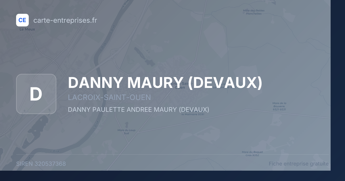 DANNY MAURY (DEVAUX) — 320537368 — fiche entreprise