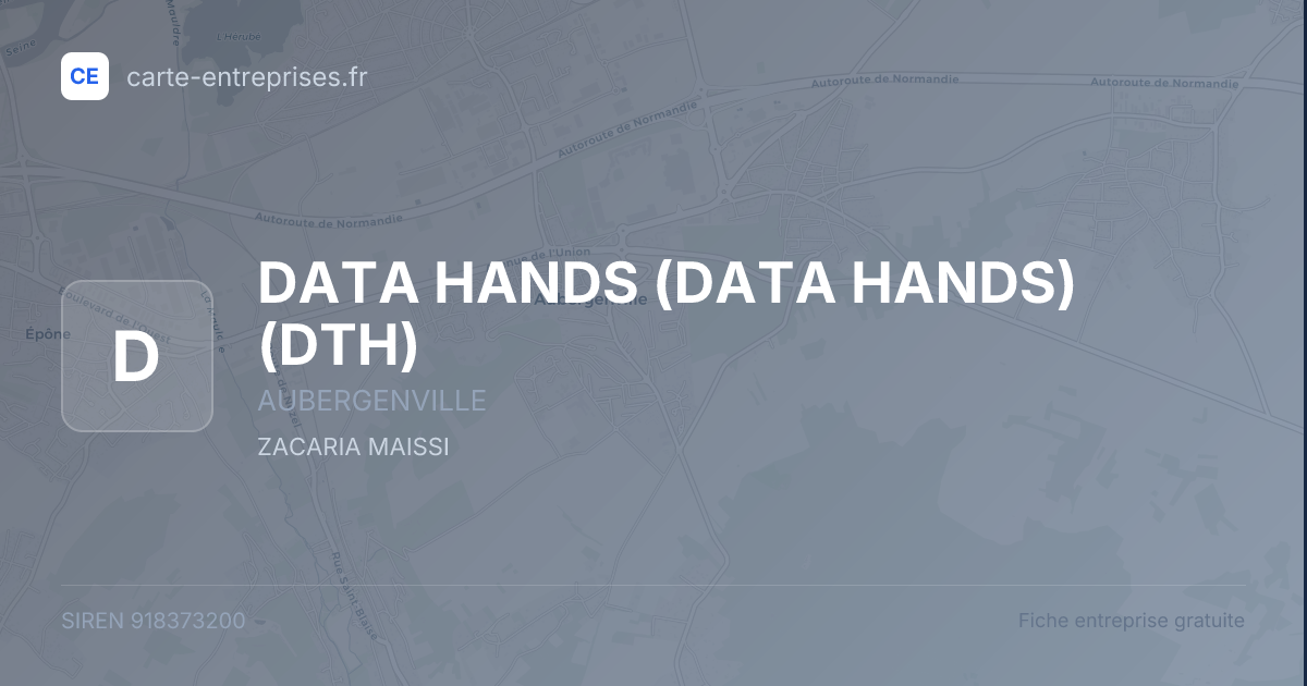 DATA HANDS (DATA HANDS) (DTH) — 918373200 — fiche entreprise