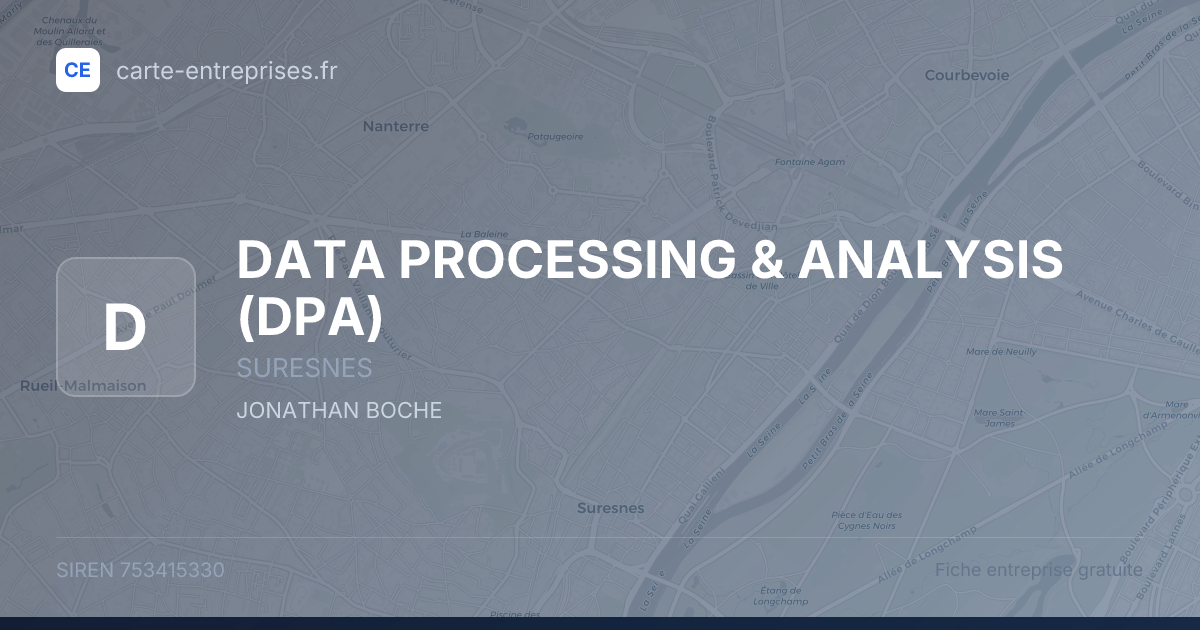 DATA PROCESSING & ANALYSIS (DPA) — 753415330 — fiche entreprise