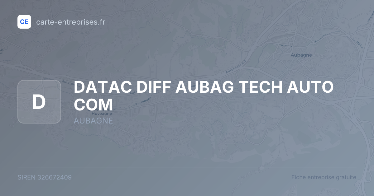 DATAC DIFF AUBAG TECH AUTO COM — 326672409 — fiche entreprise