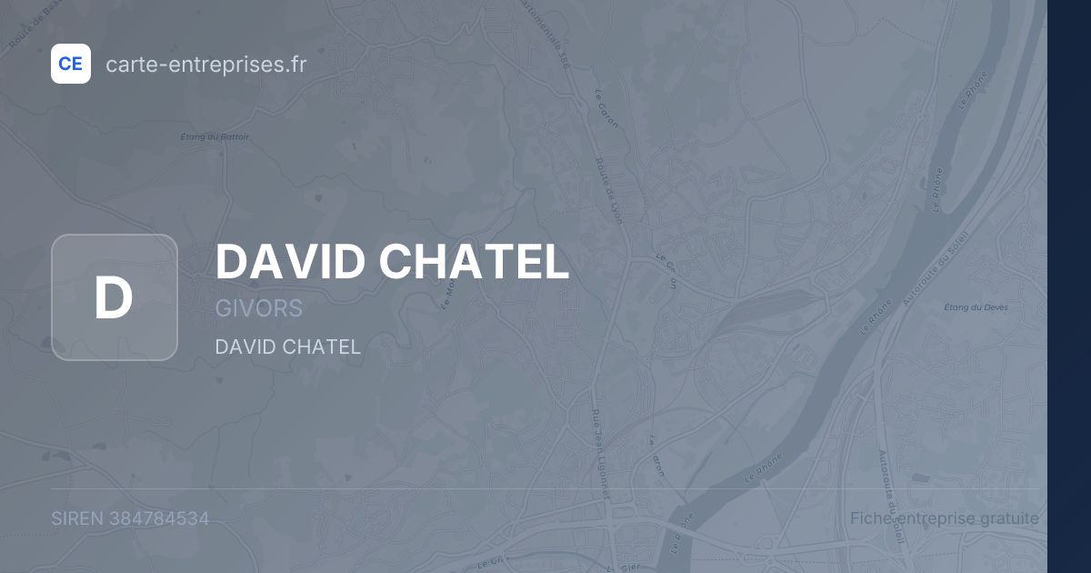 DAVID CHATEL — 384784534 — fiche entreprise