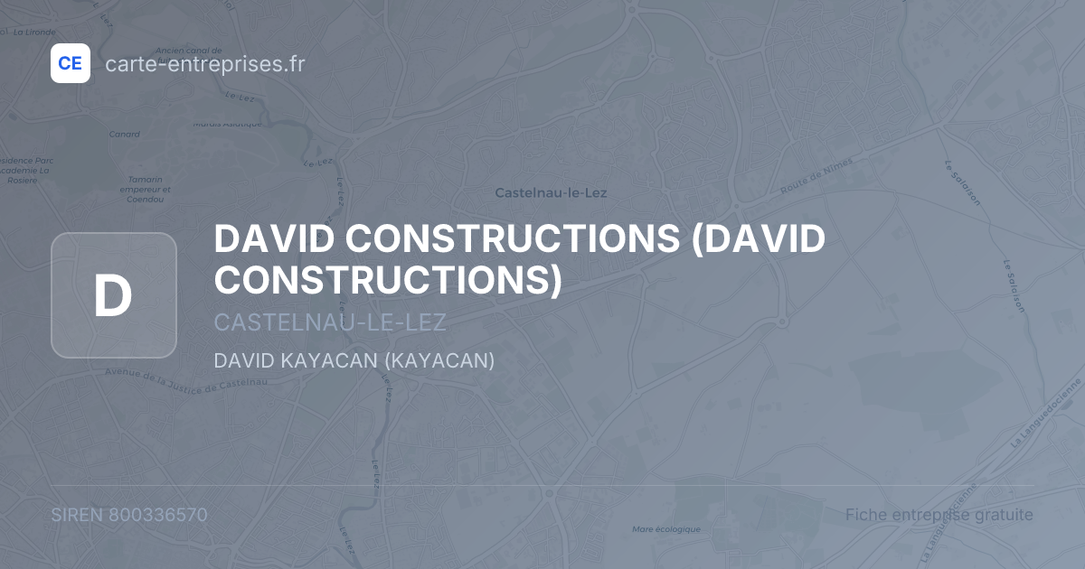 DAVID CONSTRUCTIONS — 800336570 — fiche entreprise