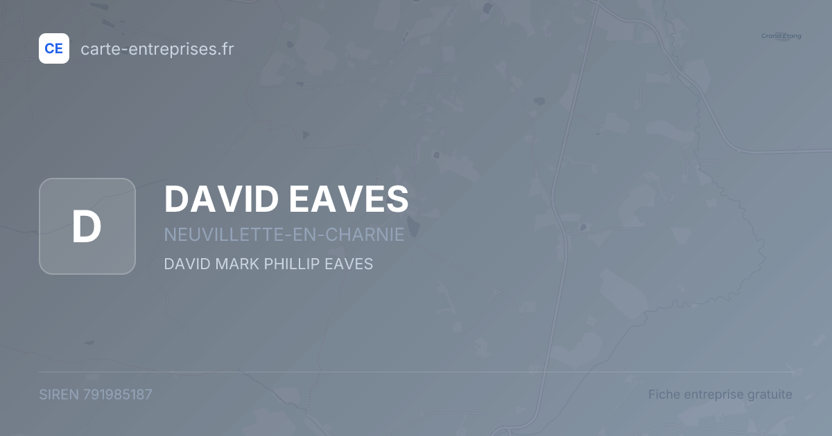 DAVID EAVES — 791985187 — fiche entreprise