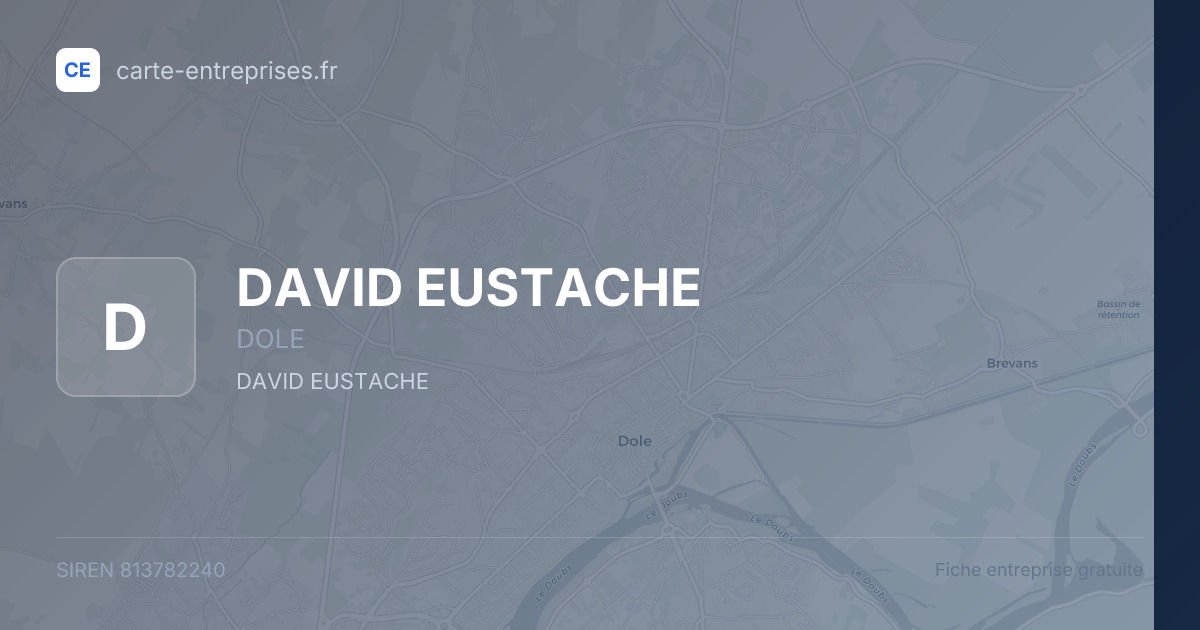 DAVID EUSTACHE — 813782240 — fiche entreprise